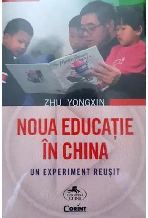 Copertă produs Noua educație &icirc;n China. Un experiment reușit