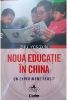 Imagine produs Noua educație &icirc;n China. Un experiment reușit