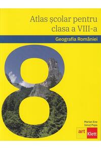 Copertă produs Geografia Rom&acirc;niei. Atlas școlar pentru clasa a VIII-a