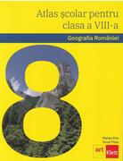 Geografia Rom&acirc;niei. Atlas școlar pentru clasa a VIII-a