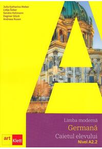 Copertă produs Limba modernă germană. Caietul elevului. Nivel A2.2 + CD
