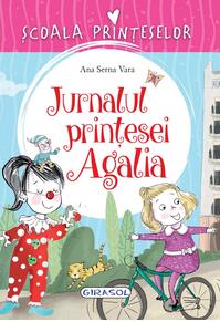 Copertă produs Școala prințeselor. Jurnalul prințesei Agalia