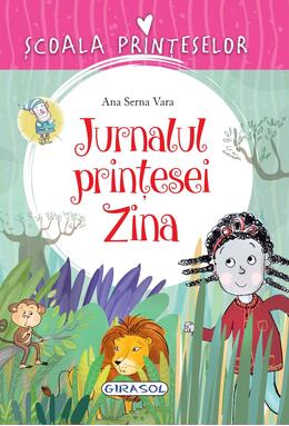 Copertă produs Școala prințeselor. Jurnalul prințesei Zina