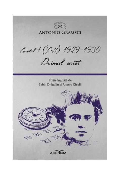 Copertă produs Caietul 1 (XVI) 1929-1930. Primul caiet