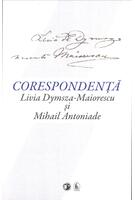 Imagine produs Corespondență Livia Dymsza-Maiorescu și Mihail Antoniade