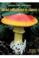Imagine produs Ghidul culegătorului de ciuperci. 555 specii cu fotografii