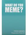 Copertă produs What Do You Meme? Fresh Memes Expansion Pack #1 - thumb 2