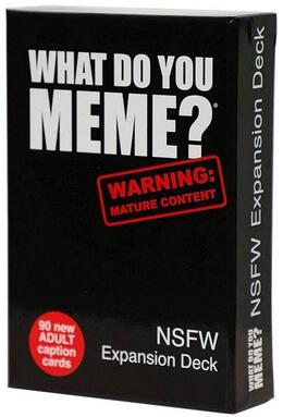 Copertă produs What Do You Meme? NSFW Expansion Deck