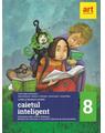 Copertă produs Caietul inteligent. Limba și literatura rom&acirc;nă. Comunicare. Clasa a VIII-a - thumb 1