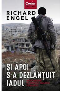 Copertă produs Și apoi s-a dezlănțuit iadul
