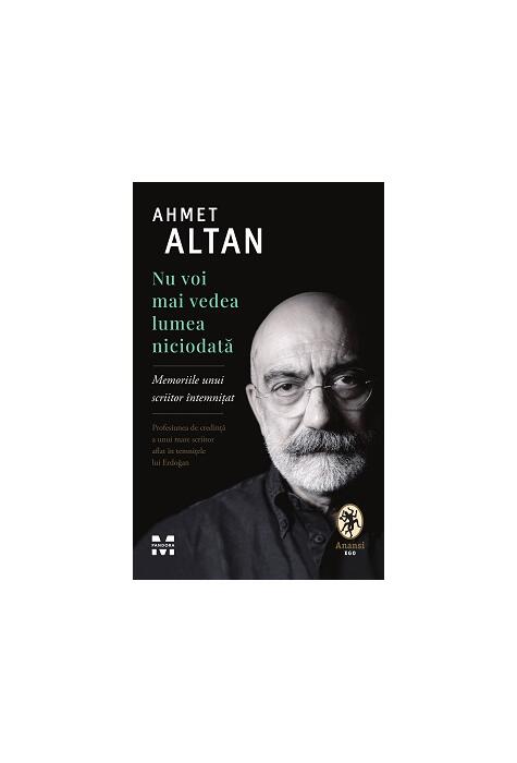 Copertă produs Nu voi mai vedea lumea niciodată. Memoriile unui scriitor &icirc;ntemnițat