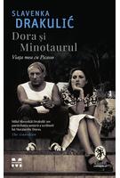 Dora și Minotaurul. Viața mea cu Picasso