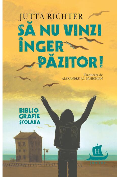 Copertă produs Să nu vinzi &icirc;nger păzitor!