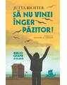 Copertă produs Să nu vinzi &icirc;nger păzitor! - thumb 1