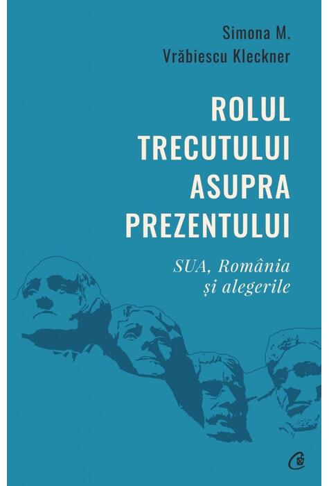 Copertă produs Rolul trecutului asupra prezentului