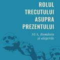 Copertă produs Rolul trecutului asupra prezentului - gallery small 