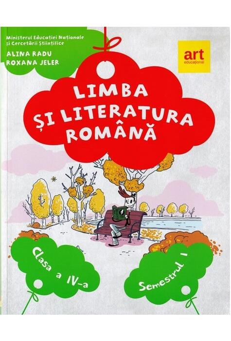 Copertă produs Limba și literatura rom&acirc;nă. Manual clasa a IV-a Semestrul I