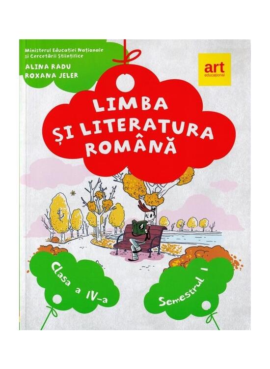 Copertă produs Limba și literatura rom&acirc;nă. Manual clasa a IV-a Semestrul I - gallery big 1