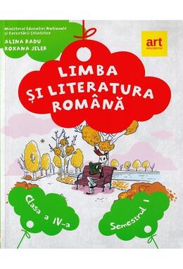 Copertă produs Limba și literatura rom&acirc;nă. Manual clasa a IV-a Semestrul I