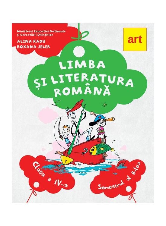 Copertă produs Limba și literatura rom&acirc;nă. Manual clasa a IV-a Semestrul II - gallery big 1