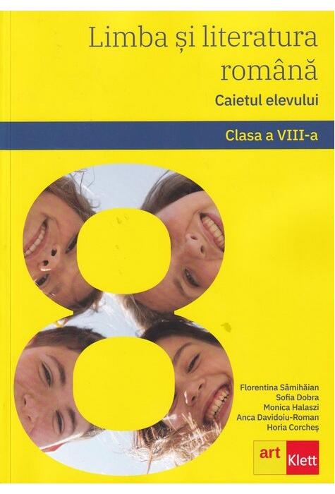 Copertă produs Limba și literatura rom&acirc;nă. Caietul elevului. Clasa a VIII-a