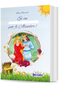 Copertă produs Și eu pot fi Aleodor!
