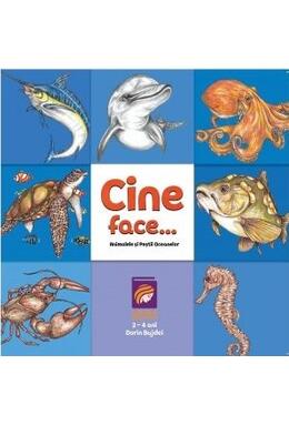 Copertă produs Cine face...? Animalele și peștii oceanelor