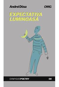 Copertă produs Expectativa luminoasă