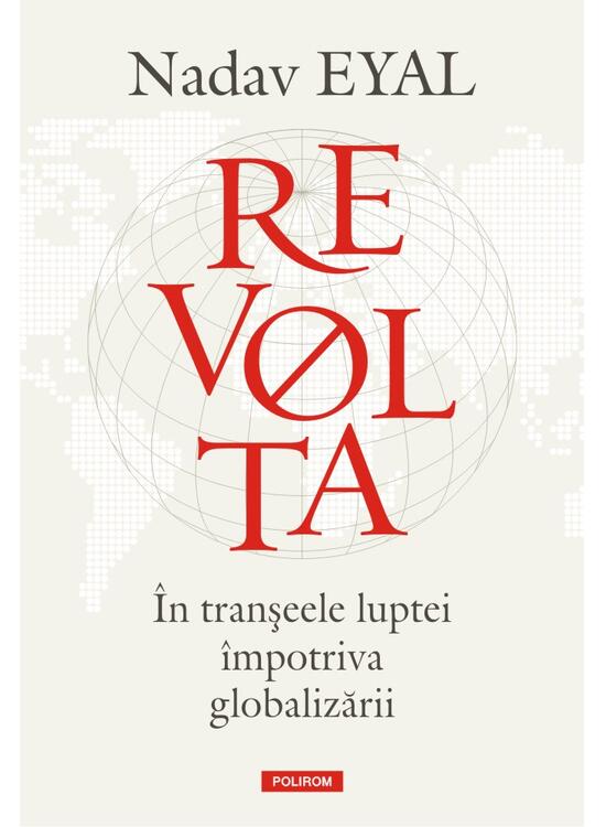Copertă produs Revolta. &Icirc;n tranșeele luptei &icirc;mpotriva globalizării - gallery big 1