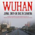 Copertă produs Wuhan. Jurnal dintr-un oraș &icirc;n carantină - gallery small 
