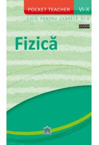 Copertă produs Pocket teacher. Fizică - Ghid pentru clasele VI-X