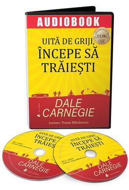 Copertă produs Uită de griji, &icirc;ncepe să trăiești (audiobook)
