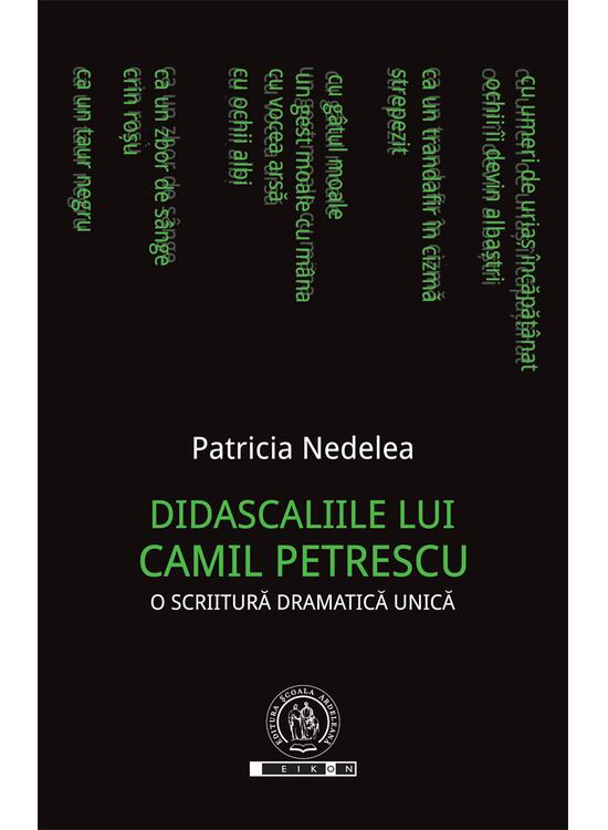 Copertă produs Didascaliile lui Camil Petrescu. O scriitură dramatică unică - gallery big 1