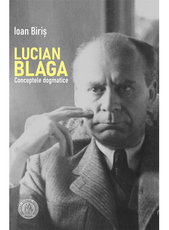 Copertă produs Lucian Blaga. Conceptele dogmatice - gallery big 1