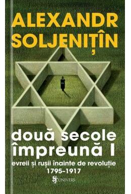 Copertă produs Două secole impreună. Evreii şi ruşii inainte de revoluţie (4 volume)