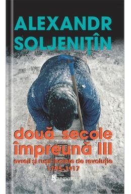 Copertă produs Două secole impreună. Evreii şi ruşii inainte de revoluţie (4 volume)