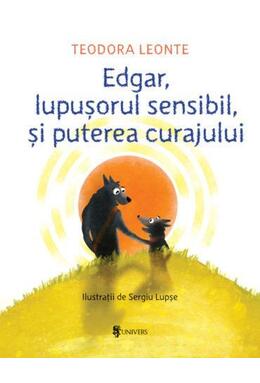 Copertă produs Edgar, lupușorul sensibil și puterea curajului