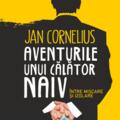 Copertă produs Aventurile unui călător naiv. &Icirc;ntre mișcare și izolare - gallery small 