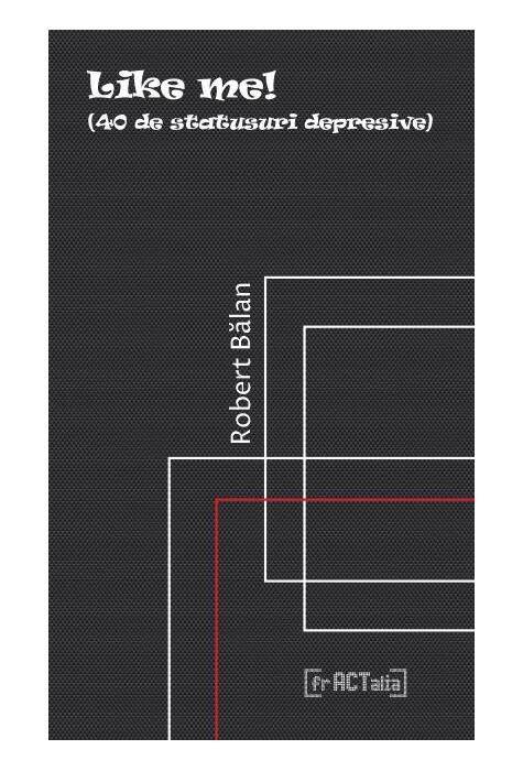 Copertă produs Like me! (40 de statusuri depresive)