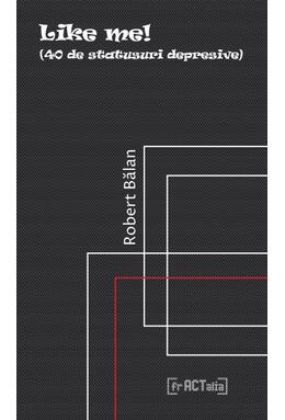 Copertă produs Like me! (40 de statusuri depresive)