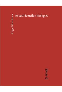 Copertă produs Atlasul femeilor biologice