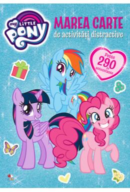 Copertă produs My Little Pony. Marea carte de activități distractive