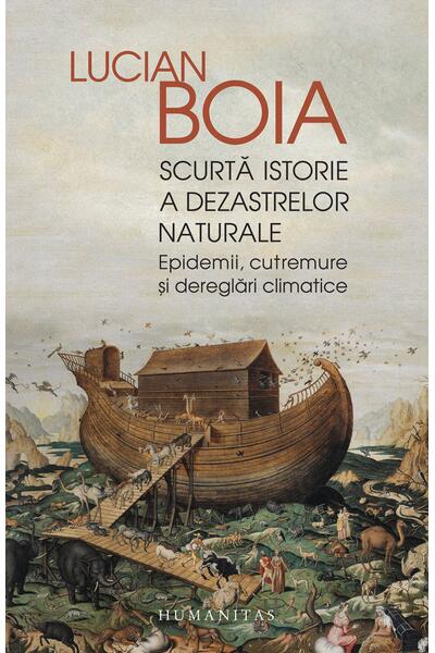 Scurtă istorie a dezastrelor naturale