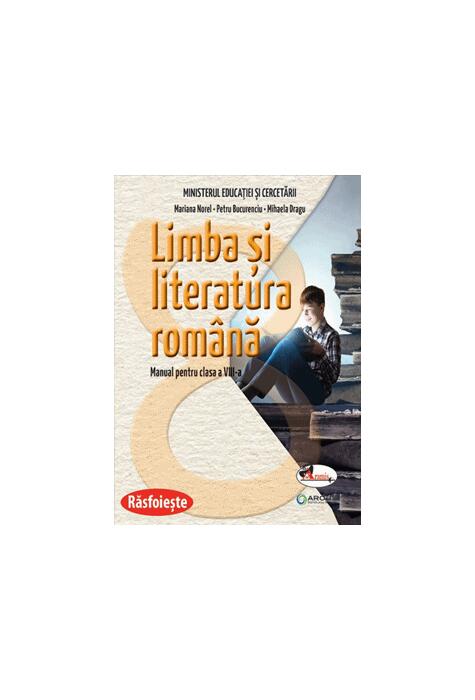 Copertă produs Limba și literatura rom&acirc;nă. Manual pentru clasa a VIII-a