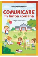 Imagine produs Comunicare &icirc;n limba rom&acirc;nă. Culegere pentru clasa I