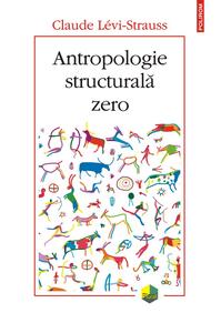 Copertă produs Antropologie structurală zero