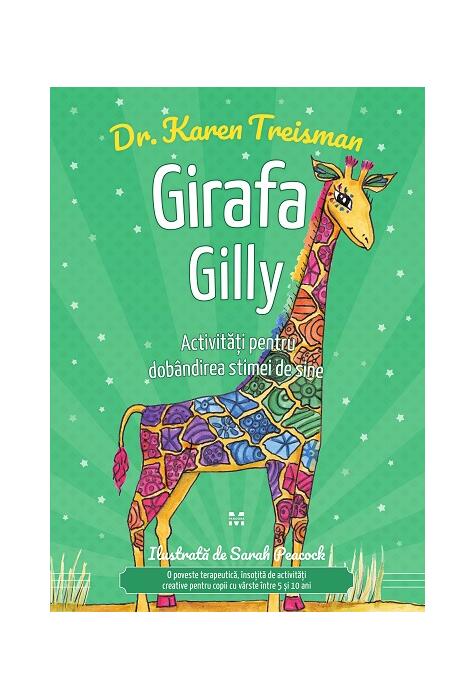 Copertă produs Girafa Gilly. Activități pentru dobândirea stimei de sine
