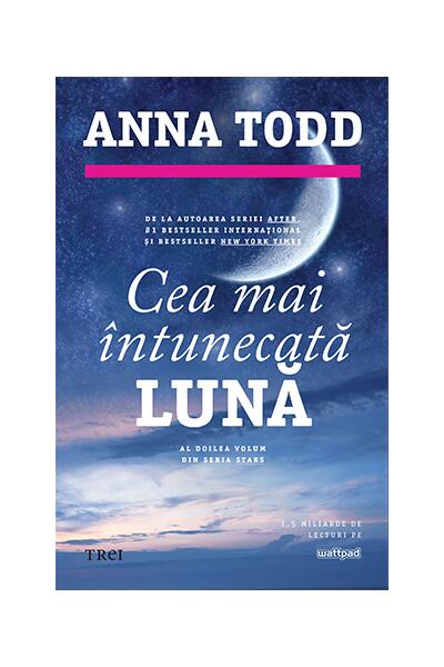 Cea mai &icirc;ntunecată lună. Seria Stars (Vol. 2)