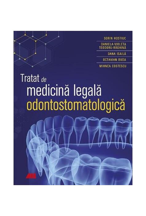 Copertă produs Tratat de medicină legală odontostomatologică