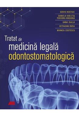 Copertă produs Tratat de medicină legală odontostomatologică